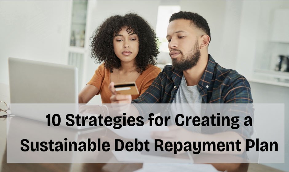 10-Strategies-for-Creating-a-Sustainable-Debt-Repayment-Plan